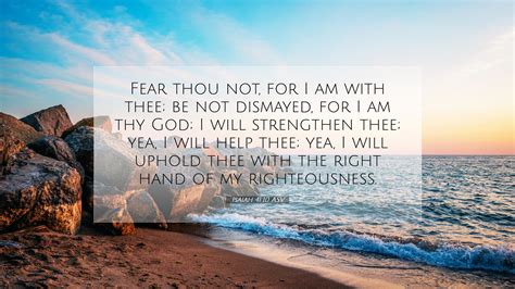 Isaiah 41:10 ASV Desktop Wallpaper - Fear thou not, for I am with thee ...