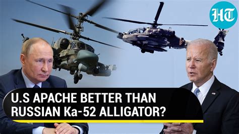 U.S Apache vs Putin's Ka-52 'Alligator': Which attack helicopter fares ...