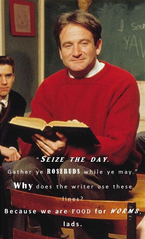 robin williams - dead poets society quote | Dead poets society quotes ...