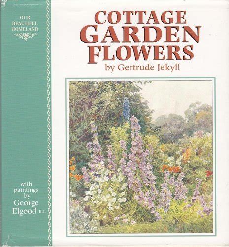 Gertrude Jekyll | Cottage Garden Flowers