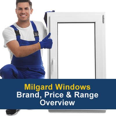 milgard windows brand reviews prices | Window Price Guide