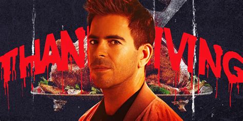 Eli Roth's 'Thanksgiving': Everything We Know About the Holiday Slasher