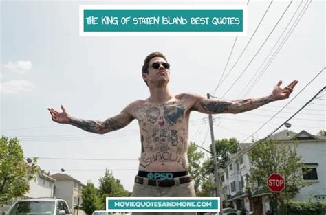 The King of Staten Island Best Quotes – ‘I’m going to be here forever ...