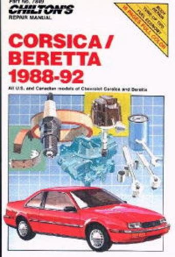 Chilton Chevrolet Corsica and Beretta 1988-1992 Repair Manual