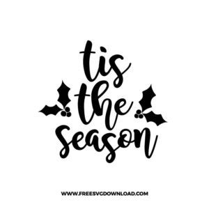 Tis the season SVG & PNG free Christmas cut files | Free SVG Download