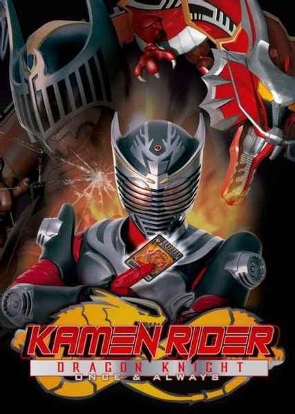 Kamen Rider Dragon Knight: Once & Always Fan Casting on myCast