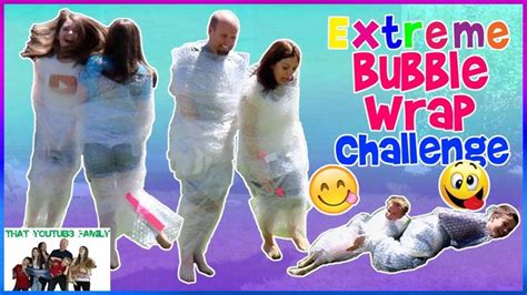 Extreme Bubble Wrap Challenge / That YouTub3 Family - YouTube | That ...