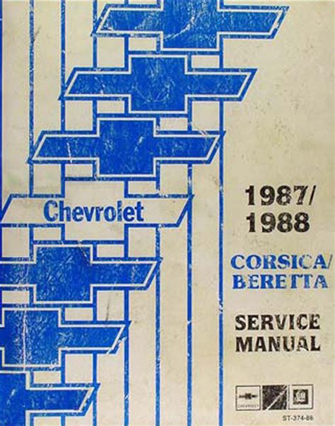 1987-1988 Chevy Corsica and Beretta Repair Manual Original