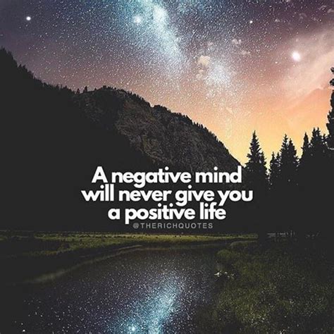 A Negative Mind Will Never Give You A Positive Life Pictures, Photos ...