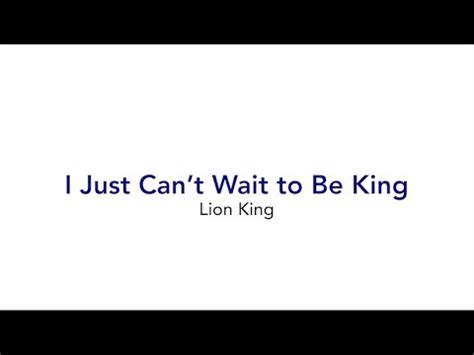 I just can't wait to be king - Lion King - lyrics - YouTube