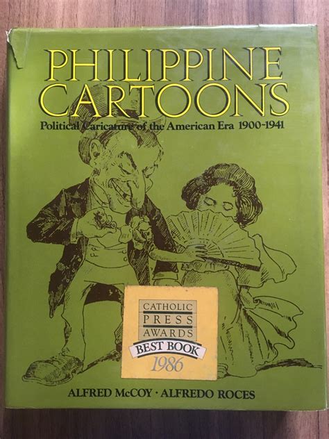 PHILIPPINE CARTOON (Political Caricature of the American Era 1900-1941 ...