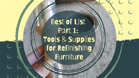 The Best Tools For Refinishing Furniture | Tools & Supplies