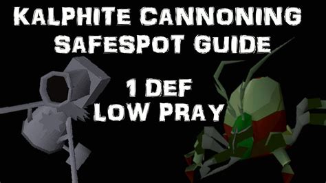 OSRS Kalphite Cannoning Guide Safe Spot For Pures 1 Def & Low Pray ...