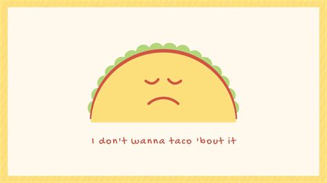 Cute Taco Wallpapers - Wallpaper Cave