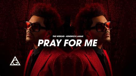 The Weeknd, Kendrick Lamar - Pray For Me (Music Video) Chords - Chordify