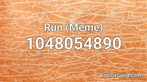 Run (Meme) Roblox ID - Music Code - YouTube