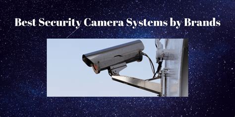 List of Security Cameras Brands (15 Brands) – Securities Cameras