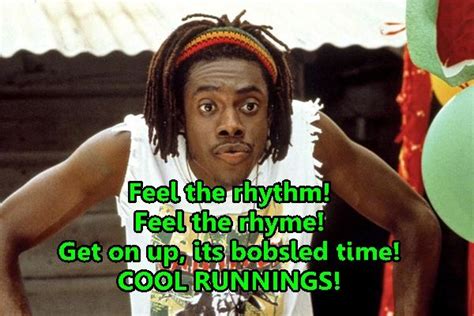 cool-runnings-movie-sanka-quote. First movie I ever saw with Sheldon ...