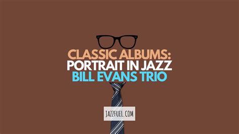 Bill Evans | Portrait In Jazz (1960) - Jazzfuel