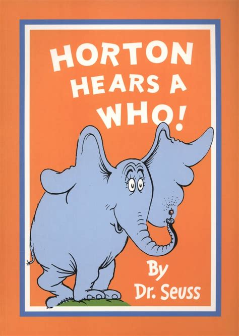 Horton Hears a Who! by Dr. Seuss | Best Book Quotes | POPSUGAR Smart ...