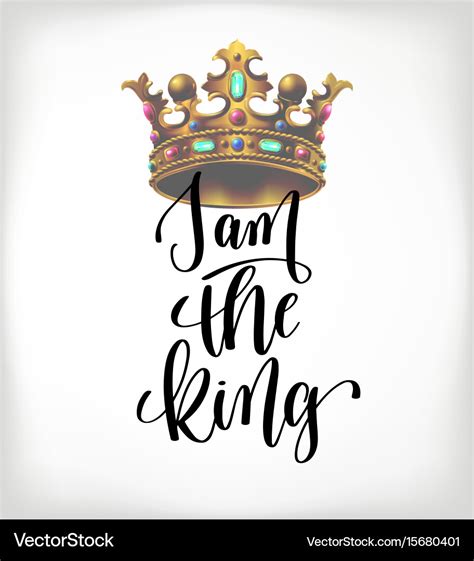 I am king handwritten lettering poster Royalty Free Vector