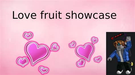 Blox fruits Love fruit showcase - YouTube