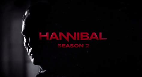 Hannibal Season 2 Trailer - The Geekiary