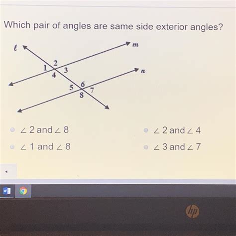 Which pair of angles are same side exterior angles? 2 and 8 1 and 8 2 ...