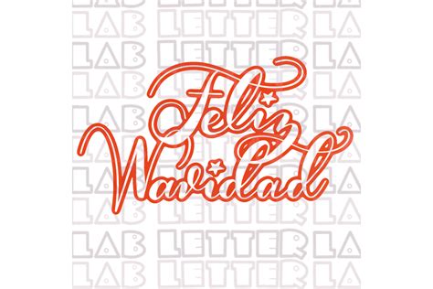 Feliz Navidad Graphic by Letter Lab Designs · Creative Fabrica