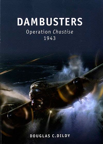 Dambusters - Operation Chastise 1943 » Giant Archive of downloadable ...