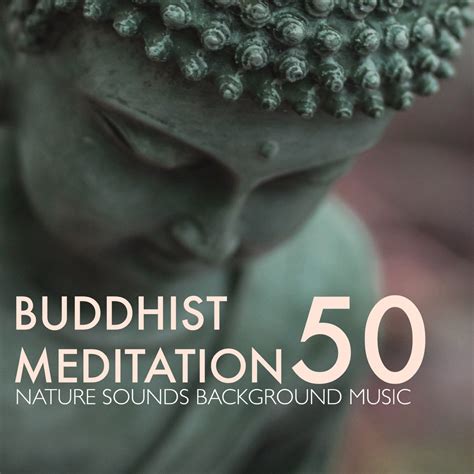 ‎Buddhist Meditation 50 - Nature Sounds Background Music for Buddha ...