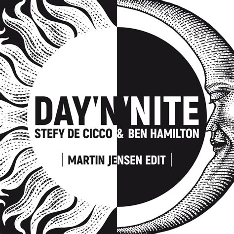 Stefa De Cicco & Ben Hamilton – Day 'N' Nite (Martin Jensen Edit ...