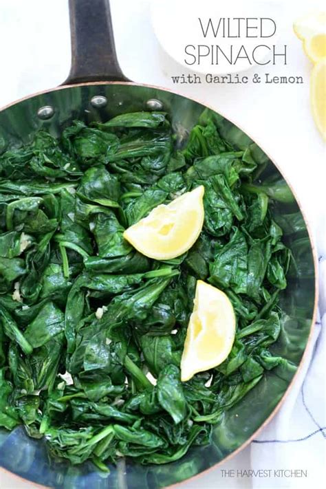 Wilted Lemon Garlic Spinach - The Harvest Kitchen