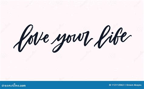 Love Your Life Lettering or Inscription Handwritten with Cursive ...