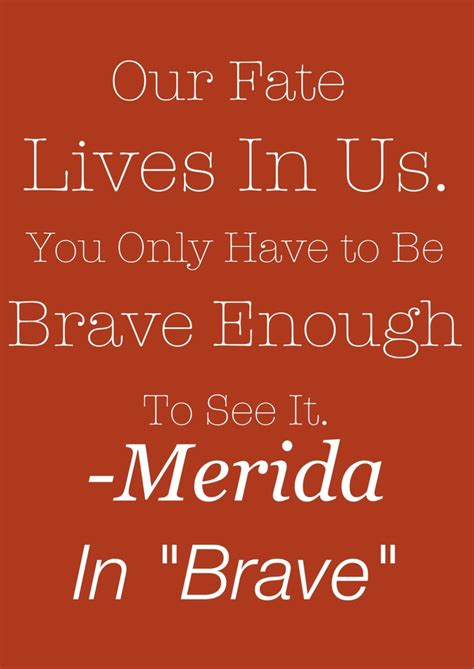 Brave Movie Quotes And Sayings. QuotesGram