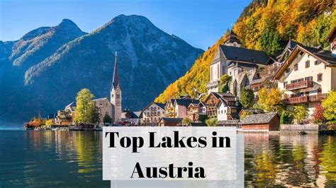 7 Beautiful Lakes in Austria - All About Deutsch