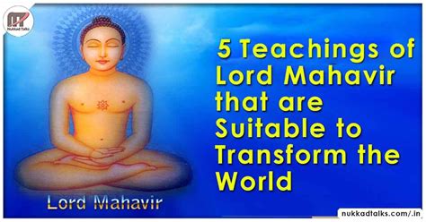 5 teachings of Lord Mahavir that are suitable to transform the world: # ...