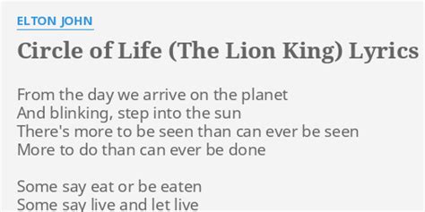 "CIRCLE OF LIFE (THE LION KING)" LYRICS by ELTON JOHN: From the day we...