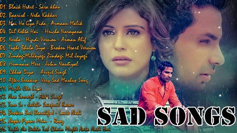 TOP 20 BOLLYWOOD HINDI SAD SONGS 2019 SUPERHITS HEART BROKEN BOLLYWOOD ...