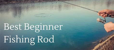 BEST Beginner Fishing Rod And Reel Combos Reviewed 2025