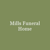 Recent Obituaries | Mills Funeral Home