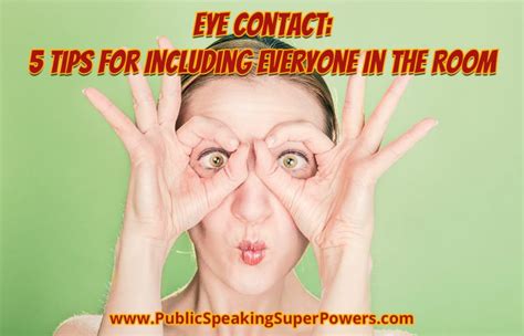 Eye Contact: 5 Tips for Including Everyone In the Room – Public ...