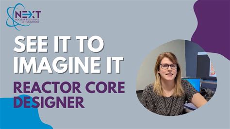 What does a nuclear reactor core designer do? - YouTube