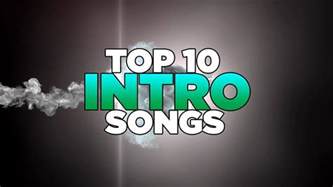 Top 10 best intro songs music - YouTube