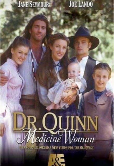 Dr. Quinn, Medicine Woman | Episodes | SideReel