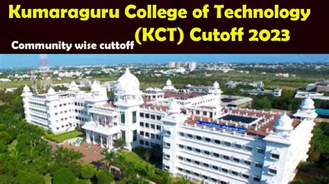 Kumaraguru College of Technology (KCT): Courses, Fees, Admission 2023 ...