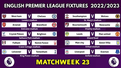 ENGLISH PREMIER LEAGUE FIXTURES 2022/2023 | EPL SCHEDULE MATCHWEEK 23 ...