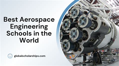 7 Best Aerospace Engineering Schools in the World - Global Scholarships