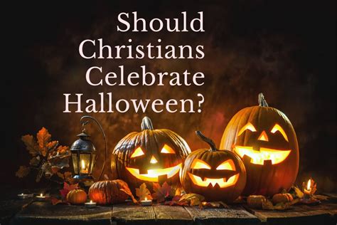 Do Christians Celebrate Halloween (2024)