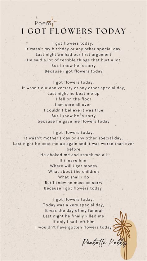 Poem I got flowers today by Paulette Kelly